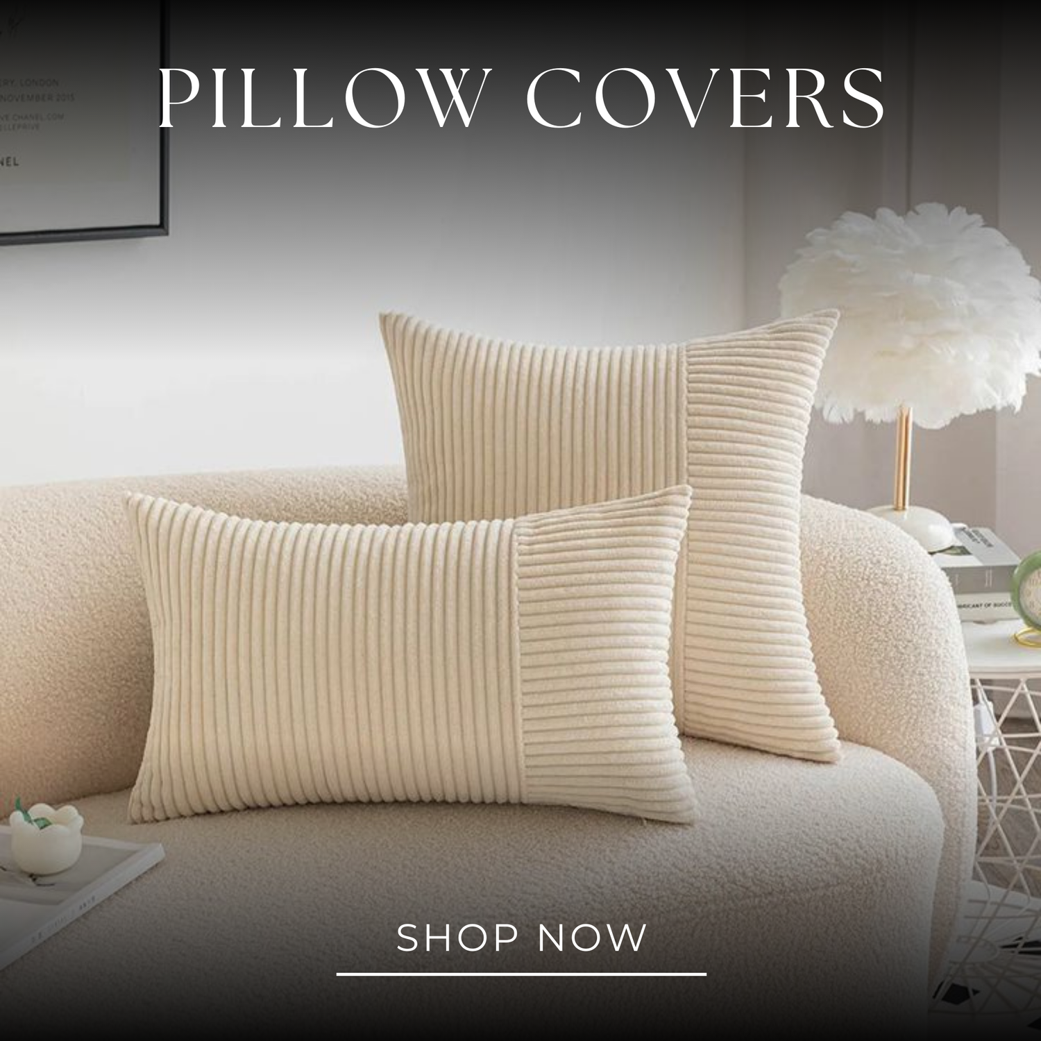 Pillow Covers